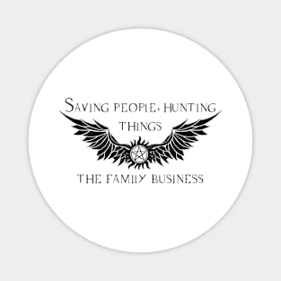 Saving People Hunting Things Magnet